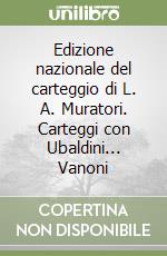 Muratori Lodovico Antonio; Nichetti Spanio M. L. (cur.)