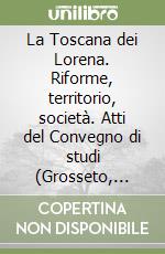 Ciuffoletti Z. (cur.); Rombai L. (cur.)