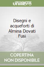 Cassinelli Lazzeri P. (cur.); Monaci Moran L. (cur.)