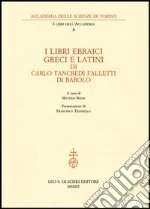 Tancredi Falletti Carlo; Balbi M. (cur.)