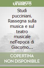 Centro studi Giacomo Puccini (cur.)