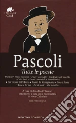 Pascoli Giovanni; Colasanti A. (cur.); Calzolaio N. (cur.)