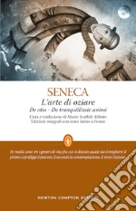Seneca Lucio Anneo; Scaffidi Abbate M. (cur.)