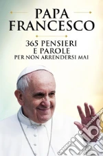 Francesco (Jorge Mario Bergoglio); Spagnoli P. (cur.)