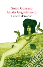 Gozzano Guido; Guglielminetti Amalia; Contorbia F. (cur.)