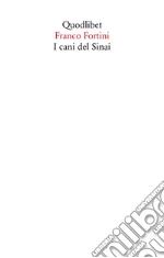 Fortini Franco; Centro studi Franco Fortini (cur.)