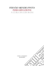 Pinto Fernao Mendes; Boni G. (cur.)