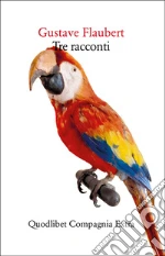 Flaubert Gustave; Maccagnani R. (cur.)