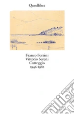 Fortini Franco; Sereni Vittorio; Daino L. (cur.)