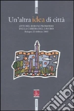 CGIL-Camera del Lavoro Metropolitana di Bologna (cur.)