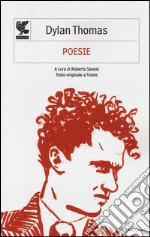 Thomas Dylan; Sanesi R. (cur.)