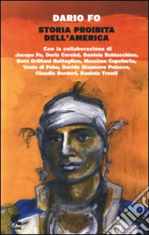 Storia proibita dell'America libro di Fo Dario