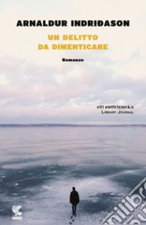 Un delitto da dimenticare libro di Indri ason Arnaldur