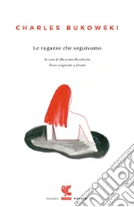 Bukowski Charles; Bocchiola M. (cur.)