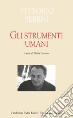 Sereni Vittorio; Cattaneo M. (cur.)