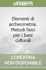 Castellano A. (cur.); Martini M. (cur.); Sibilia E. (cur.)
