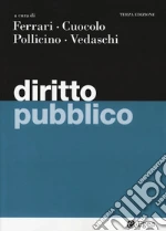 Ferrari G. F. (cur.); Cuocolo L. (cur.); Pollicino O. (cur.)