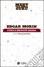 Morin Edgar; Mattei M. G. (cur.)