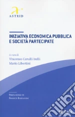 Cerulli Irelli V. (cur.); Libertini M. (cur.)