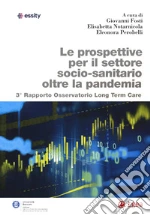 Perobelli E. (cur.); Fosti G. (cur.); Notarnicola E. (cur.)