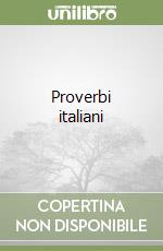 Proverbi italiani libro di Malerba Luigi