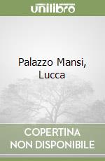 Palazzo Mansi, Lucca libro