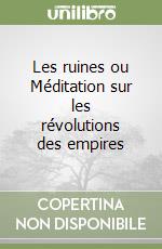 Volney Constantin-Franois de; Mazzacane A. (cur.)