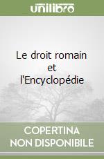 Diderot Denis; Boucher D'Argis Antoine-Gaspard; Chevalier de Jaucourt Louis; Wolodkiewicz W. (cur.)