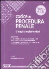 Codice di procedura penale e leggi complementari libro