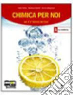 CHIMICA PER NOI - VOLUME A libro di TOTTOLA FABIO RIGHETTI MARILENA ALLEGREZZA AURORA
