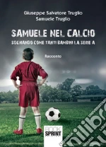 Truglio Giuseppe Salvatore; Truglio Samuele