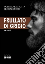 La Motta Roberto; Foti Fiorenzo