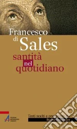 Francesco di Sales (san); Secondin B. (cur.)