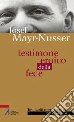Mayr-Nusser Josef; Rizzi G. (cur.)