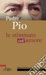 Pio da Pietrelcina (san); Lazzarin P. (cur.)