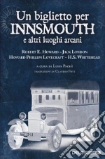 Lovecraft Howard P.; Howard Robert E.; London Jack; Pach L. (cur.)