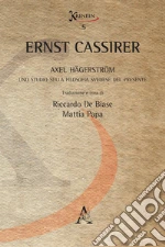 Cassirer Ernst; De Biase R. (cur.); Papa M. (cur.)