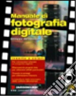 Manuale di fotografia digitale libro di Greenberg Steven