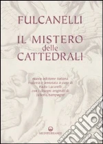 Fulcanelli; Lucarelli P. (cur.)