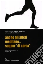 Savoldi Bellavitis Maria Cristina; Calloni Williams Selene; Re Andrea
