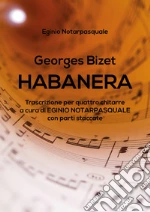 Bizet Georges; Notarpasquale E. (cur.)