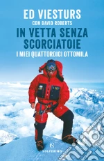 Viesturs Ed; Roberts David