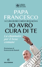 Francesco (Jorge Mario Bergoglio); Bonacina R. (cur.)