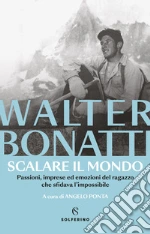 Bonatti Walter; Ponta A. (cur.)