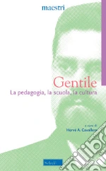 Gentile Giovanni; Cavallera H. A. (cur.)