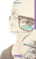 Illich Ivan; Gaudio A. (cur.)