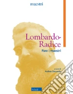 Lombardo Radice Giuseppe; Dessaro A. (cur.)