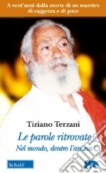 Terzani Tiziano; Bertini M. (cur.)