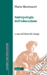 Montessori Maria; De Giorgi F. (cur.)