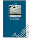 Se questo è un uomo. Per le Scuole superiori libro di Levi Primo